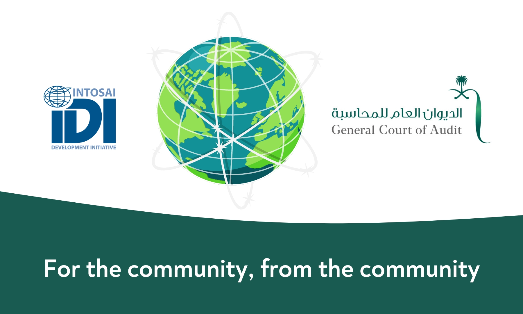 For the community, from the community: General Court of Audit, Saudi Arabia expanding funding for INTOSAI Development Initiative’s capacity development efforts for Supreme Audit Institutions
